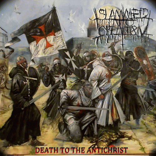 Slammed Into Oblivion : Death to the AntiChrist